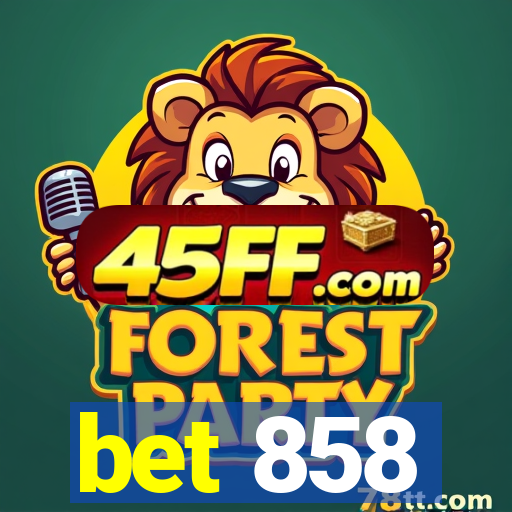 bet 858